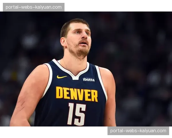 掘金114-119不敌森林狼，约基奇25+13+11难救主